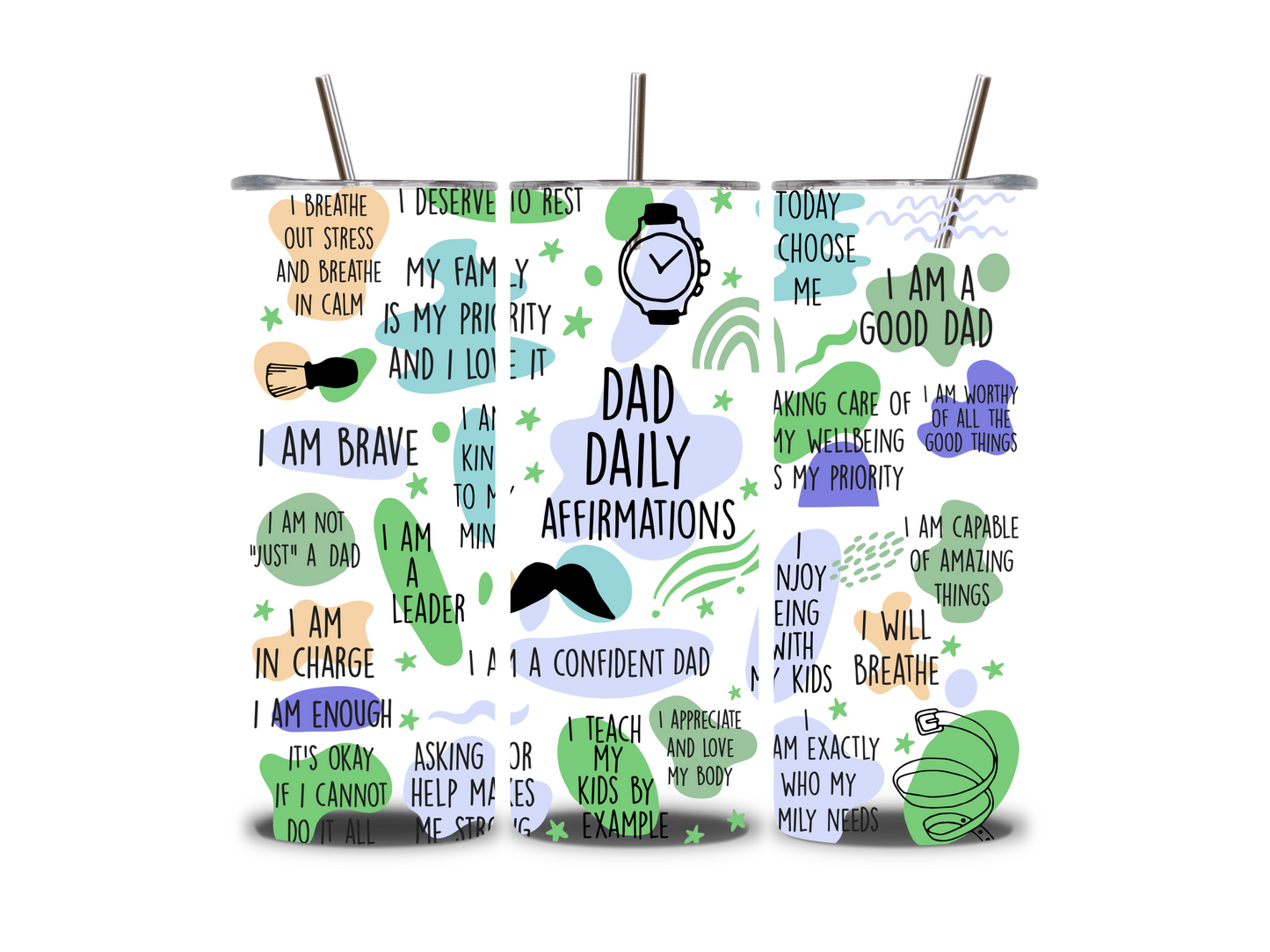 Dad Daily Affirmations  20oz  skinny tumbler