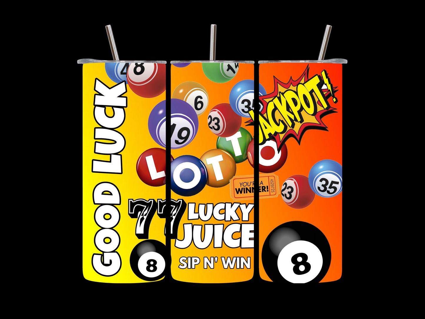 Lucky Juice  20oz  skinny tumbler