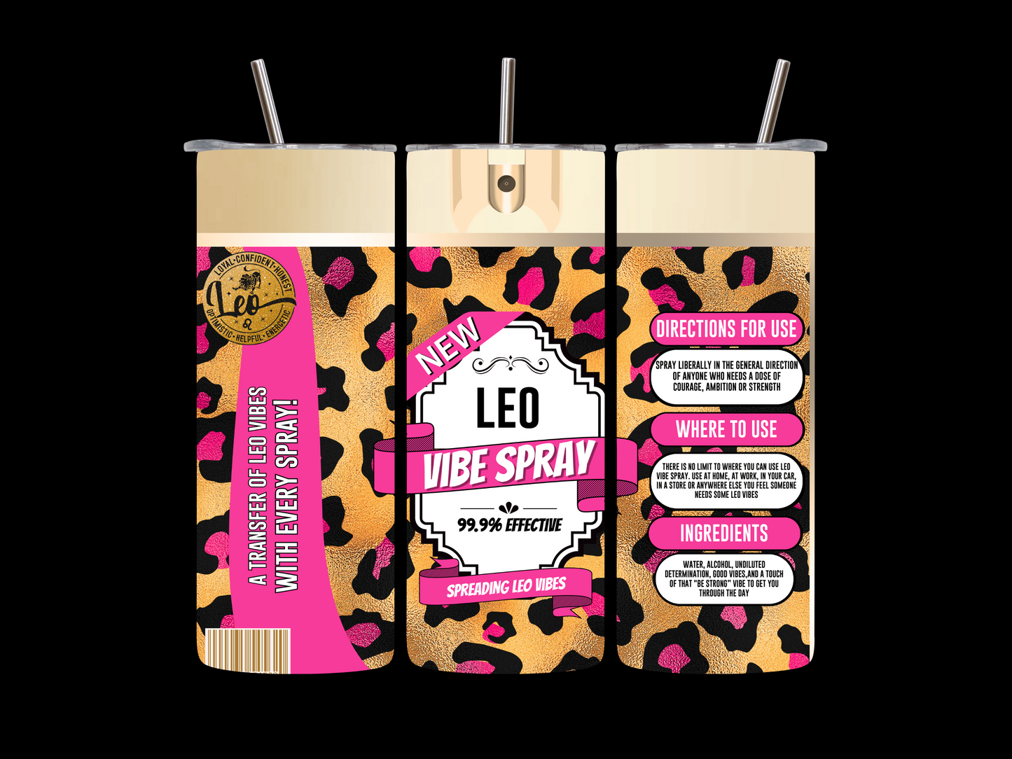 Leo Vibe Spray 20oz  skinny tumbler